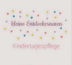 Kleine Entdeckernasen - Kindertagespflege